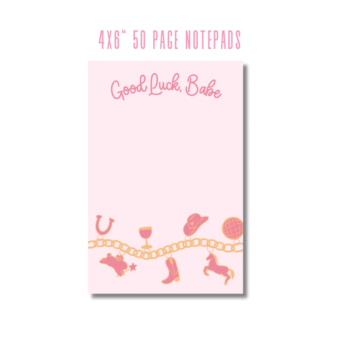 Good Luck Babe Notepad | 4x6" 50 sheets 